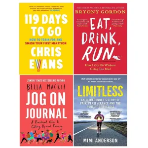 119 Days to Go, Limitless, Jog on Journal & Eat Drink Run 4 Books Collection Set