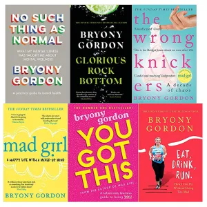 Bryony Gordon 6 Books Collection Set (No Such Thing,Glorious Rock,Wrong Knickers,Mad Girl,You Got This,Eat, Drink, Run)
