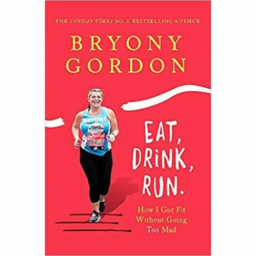 Bryony Gordon 6 Books Collection Set (No Such Thing,Glorious Rock,Wrong Knickers,Mad Girl,You Got This,Eat, Drink, Run)