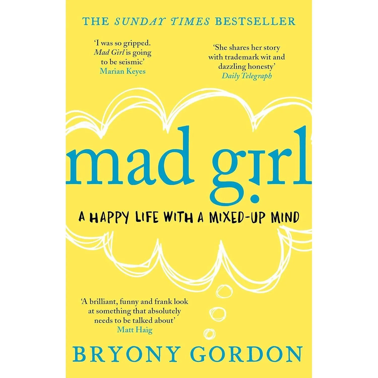 Bryony Gordon Collection 4 Books Set (You Got This, The Wrong Knickers, Mad Girl & Eat Drink Run)