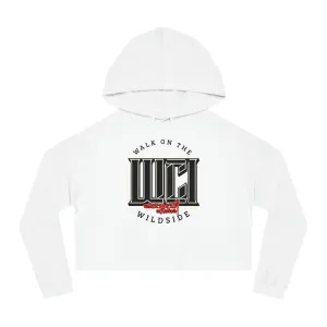 Walk On The Wildside/ Cropped Hooded Sweatshirt